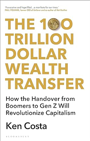 The 100 Trillion Dollar Wealth Transfer